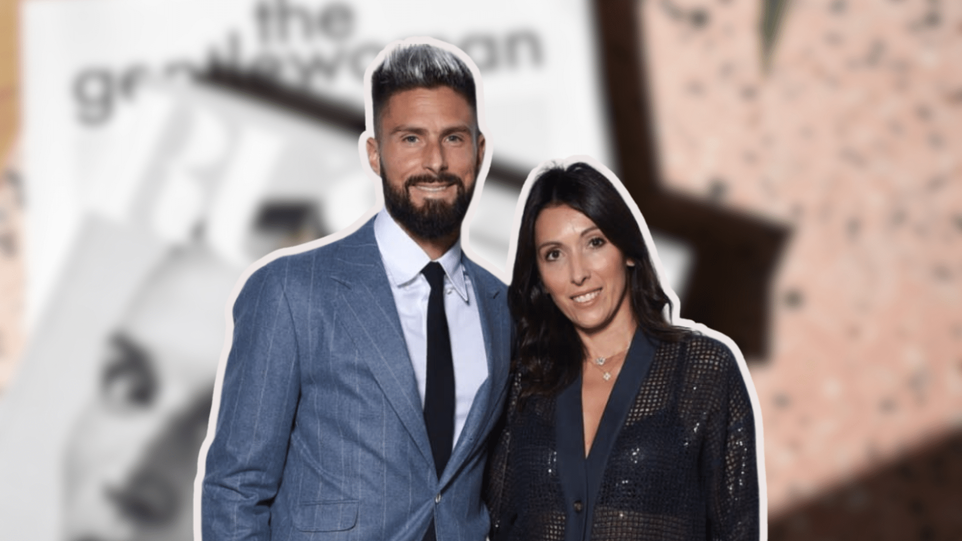 The Life of Olivier Giroud's Wife: An Inside Look